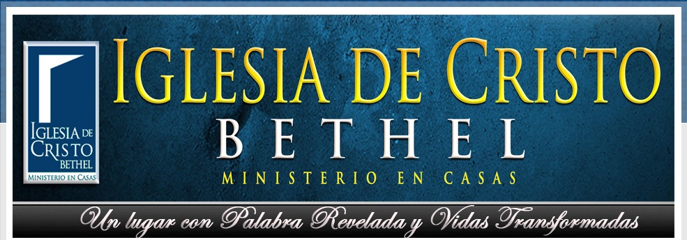 Iglesia de Cristo Bethel Ministerio en Casas